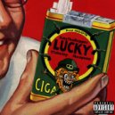 King Tha Rapper & 1TakeJay & Jb Capone - Lucky (feat. 1TakeJay & Jb Capone) (Original Mix)