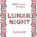 INGVARR MARO feat. Bakay - Lunar night