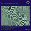 ^L_ - Sex, Violence, Noise, & Silence (Original Mix)
