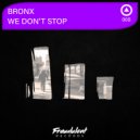 Bronx - WDS (Original Mix)