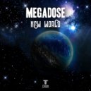Megadose - Save The Planet (Original Mix)