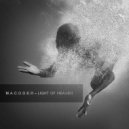 M.A.C.O.D.E.R - Light of Heaven