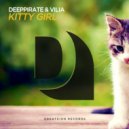 Deeppirate & Vilia - Kitty Girl (Original Mix)