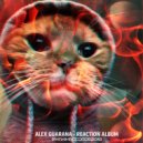 Alex Guarana - Pillsdrugs and extazy