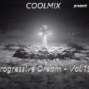COOLMIX - Progressive Dream - 19 (mix)