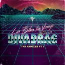 Cdamore Project - Divadrag (feat. Cdamore Project) (Las Bibas From Vizcaya Meets VMC Anthem Remix)