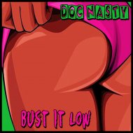 Doc Nasty - Bust It Low