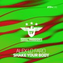 Alex Lo Faro - Shake Your Body (Radio Edit)