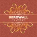 Bergwall - 35 Years
