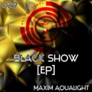 Maxim Aqualight - Black Dawn (Original Mix)