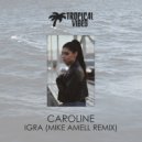 Caroline - Igra