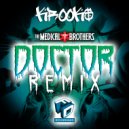 Medical Brothers - Doctor (Krook$ Remix)