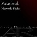 Marco Bertek - Heavenly Flight (Original Mix)