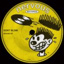 DONT BLINK - INSANE (Original Mix)