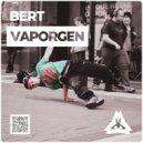 Bert - Vaporgen
