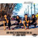 UNI-BOYZ & Deepersoulthe DJ & Lady Thato - Amazing (feat. Lady Thato) (Original Mix)