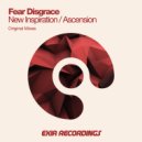 Fear Disgrace - Ascension (Original Mix)