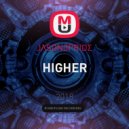 JΛSON✠PRIDΣ - HIGHER (Original Mix)