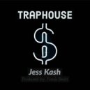 Jess Kash - Traphouse (Original Mix)