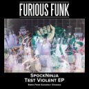 SpockNinja - Test Violent
