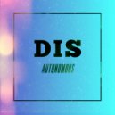 Dis - What You Do (Original Mix)
