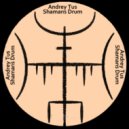 AndreyTus - Shamans Drum vol 90 ()