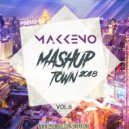 Makkeno - Mash TOWN #6 [2018] ()