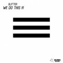 Glitter - We Do This !!!