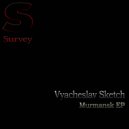 Vyacheslav Sketch - 51Region (Original Mix)