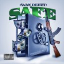 Wan Deezy - Safe (Original Mix)