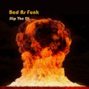 Slip The DJ - Bad As Funk (Original Mix)