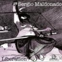 Sergio Maldonado - Liberation (Original Mix)