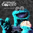 Strange Cookies - Single Organism (Original Mix)