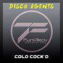 Disco Agents - Cold Cock\'d (Funk W Bringing Da Funk Remix)