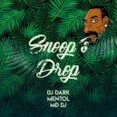 Dj Dark & Mentol & MD Dj - Snoop\'s Drop (Extended)