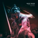 Nicky Miles - Our Story (#LV100) (Original Mix)