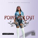 Laquita Lloyd - Point Her Out