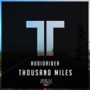 Audiorider - Thousand Miles