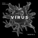 Martin X - Virus (Original Mix)