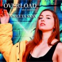Violeta Skya - Overload (Paul Mixtailes & NTRIK Club Remix)