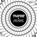 Tomy Wahl & FedeAliprandi - The Woop