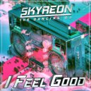 Skyreon - I Feel Good (Original Mix)