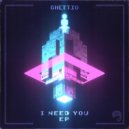 Ghettio - I (Original Mix)