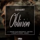 Denart & Alex Panchenco - Oblivion
