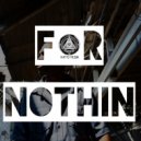 Kay'O & Datron - For Nothin (feat. Datron)