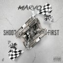 MarVo - Shoot First (explicit)
