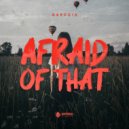 Garccia - Afraid Of That