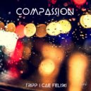 TRIPP & Cae Feliski - Compassion