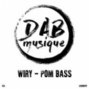Wiry - Pom Bass (Original Mix)