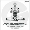 MAREN - Close Your Eyes (S.P.H.E.A.R. Remix)